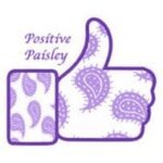 Positive Paisley Day Tomorrow