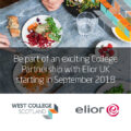 Be a part of an exciting college Partnership with Elior UK this September