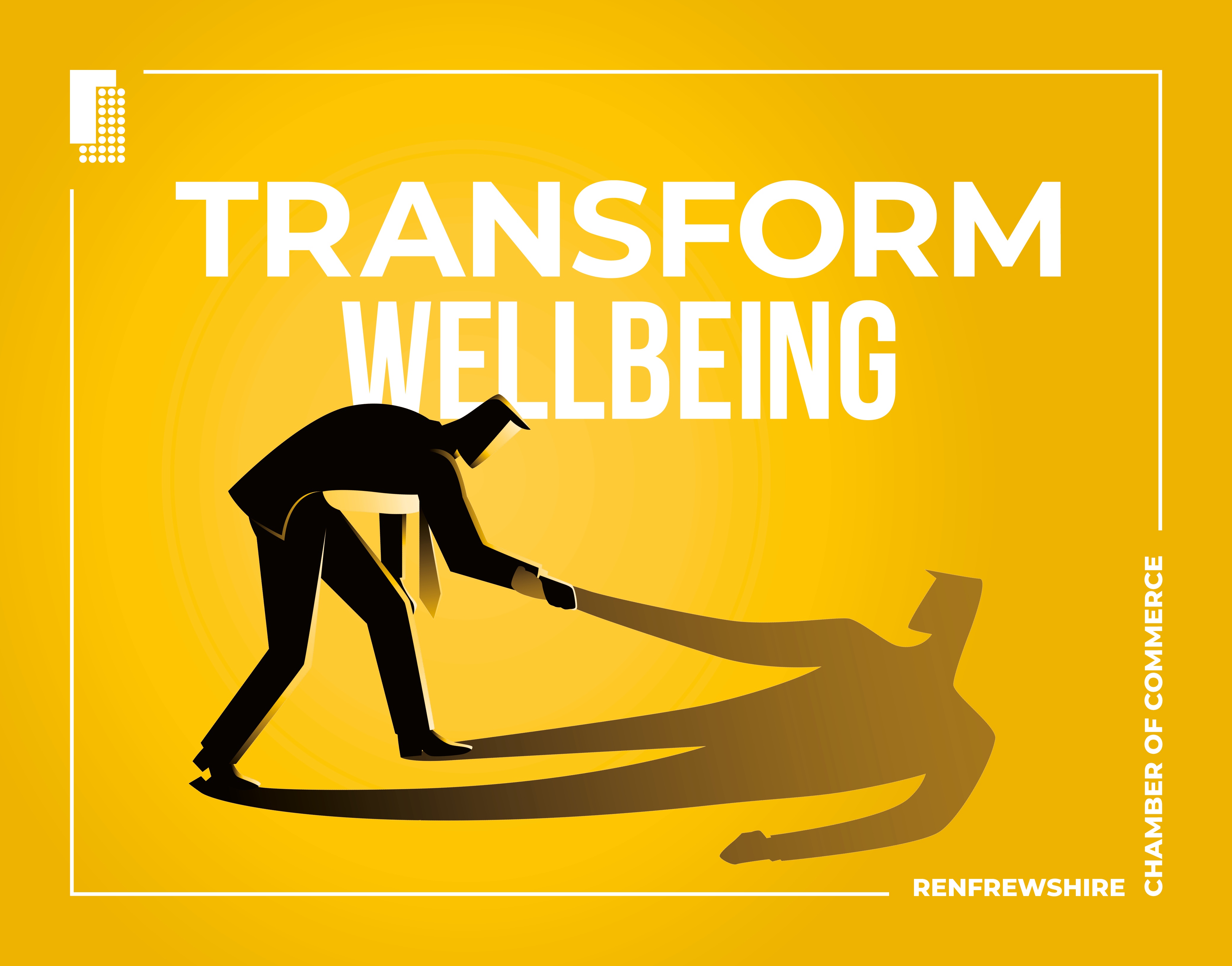 44227 Renfrewshire Chamber of Commerce - Webinar Graphics - Transform Wellbeing