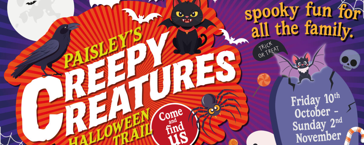 Bright, spooky Halloween poster with bats, a black cat, spider, crow, skull, and webs. Large text reads "Paisley's Creepy Creatures Halloween Trail." Event runs October 10th to November 2nd. "Spooky fun for all the family.