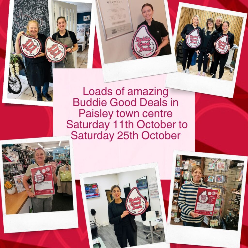 A collage of people in shops holding "Buddie Good Deals" signs surrounds a central notice about deals in Paisley town centre from Saturday 11th to Saturday 25th October.