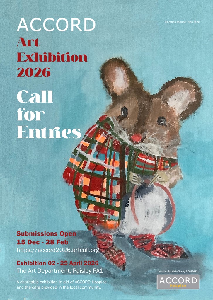 A painted mouse in a colorful scarf and red shoes holds a snowball. Text reads: "ACCORD Art Exhibition 2026. Call for Entries. Submissions open 15 Dec–28 Feb. Exhibition 2–25 April 2026. The Art Department, Paisley PA1.